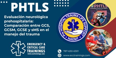 Evaluación neurológica prehospitalaria: Comparación entre GCS, GCSM, GCSE y sMS en el manejo del trauma