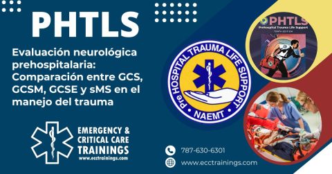 Evaluación neurológica prehospitalaria: Comparación entre GCS, GCSM, GCSE y sMS en el manejo del trauma