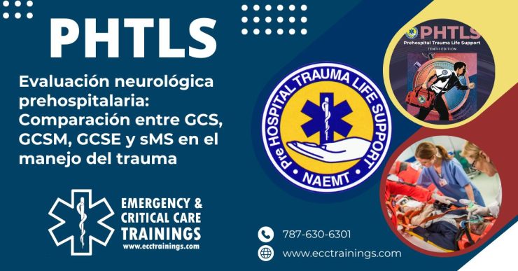 Evaluación neurológica prehospitalaria: Comparación entre GCS, GCSM, GCSE y sMS en el manejo del trauma