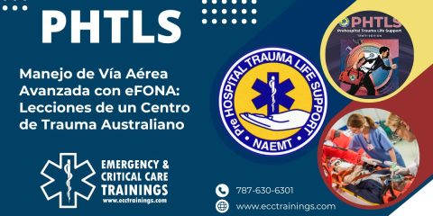 Manejo de Vía Aérea Avanzada con eFONA: Lecciones de un Centro de Trauma Australiano para el Ámbito Prehospitalario