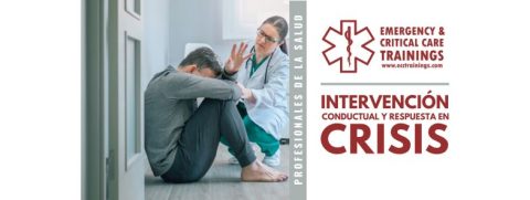 Intervención Conductual y Respuesta en Crisis