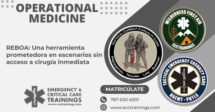 PHTLS: REBOA: Una herramienta prometedora en escenarios sin acceso a cirugía inmediata