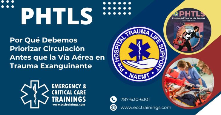 Por Qué Debemos Priorizar Circulación Antes que la Vía Aérea en Trauma Exanguinante