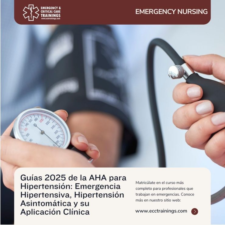 Guías 2025 de la AHA para Hipertensión: Emergencia Hipertensiva, Hipertensión Asintomática y su Aplicación Clínica