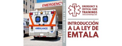 Introducción a la Ley EMTALA para Profesionales de la Salud