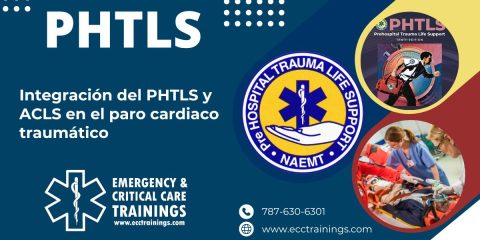 Integración del PHTLS y ACLS en el paro cardiaco traumático: el entrenamiento que transforma tu respuesta