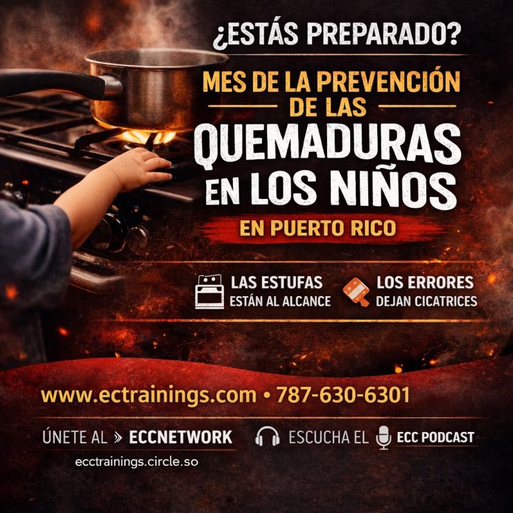 Mes de la Prevención de las Quemaduras en los Niños en Puerto Rico